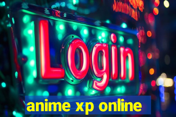 anime xp online